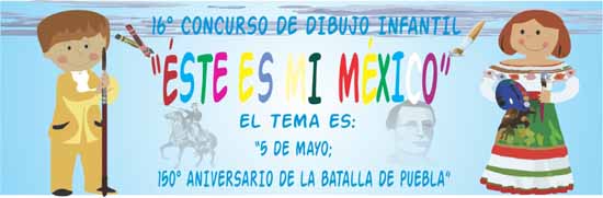 SRE invita al  XVI Concurso de Dibujo infantil "Éste es mi México"