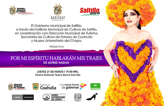 Presentará municipio de Saltillo trajes de Astrid Hadad
