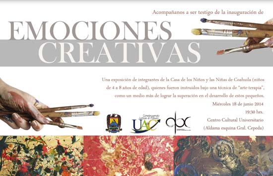 La Universidad Autónoma de Coahuila invita a la exposición "Emociones Creativas" en el Centro Cultural Universitario 