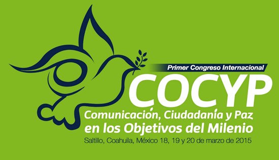   ​Sede UA de C del Congreso Internacional de Comunicación, Ciudadanía y Paz