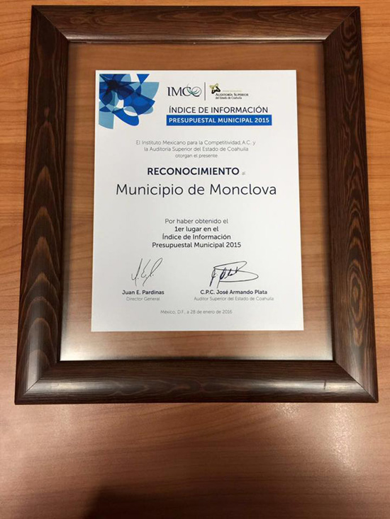 Entregan  Monclova un premio más, obtiene el Primer Lugar en Información Presupuestal Municipal 2015 