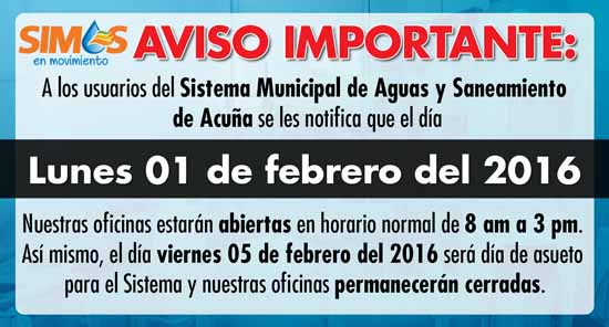 SIMAS Acuña abrirá oficinas el lunes 01 de febrero del 2016 