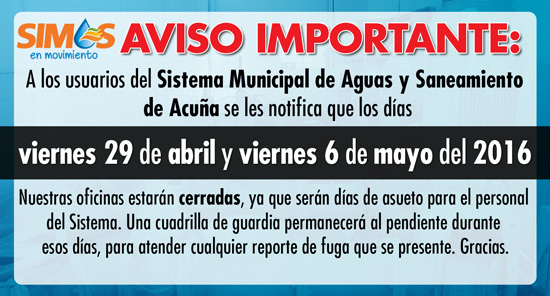 SIMAS Acuña informa los días en los que sus oficinas permanecerán cerradas 
