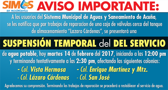 Aviso de suspensión del servicio de agua potable por trabajos en tanque “Lázaro Cárdenas” 