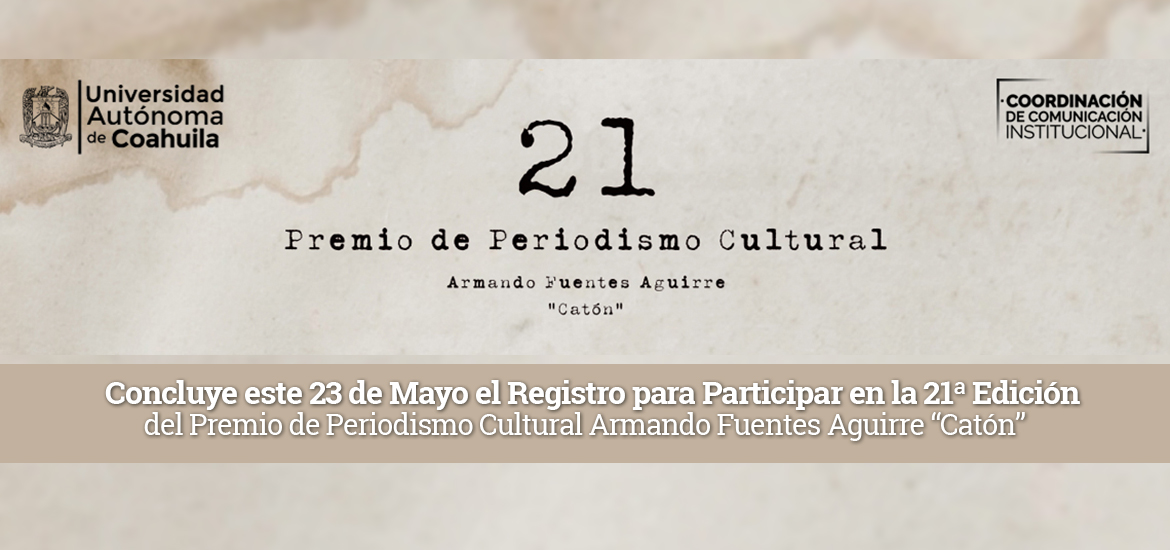 Premio de Periodismo Cultural Armando Fuentes Aguirre “Catón”
